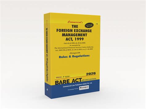The Foreign Exchange Management Act, 1999 – Commercial Law Publishers