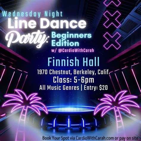 Wednesday Beginners Line Dance Party (Finnish Hall, Berkeley), Ashkenaz ...