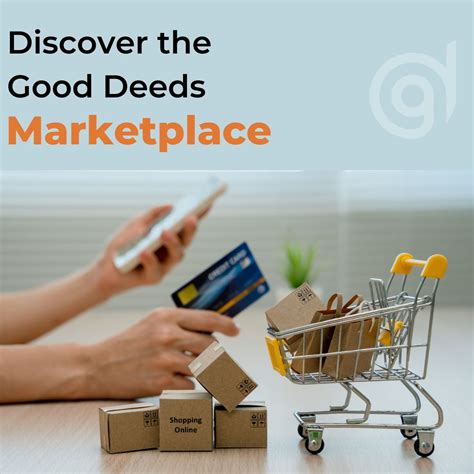 Discover the Good Deeds Marketplace: A Place Where Kindness Earns You Rewards At Good Deeds ...