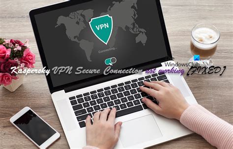 Image result for Kaspersky Secure Connection