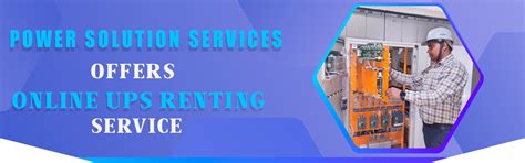 UPS on Hire & Rent | Power Solution Services