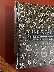 Buy Quadrivium: The Four Classical Liberal Arts of Number, Geometry ...