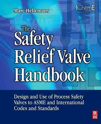 The Safety Relief Valve Handbook Design And Use Of Process | Desertcart ...