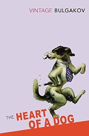 Heart of a Dog eBook : Bulgakov, Mikhail, Kurkov, Andrey, Glenny ...