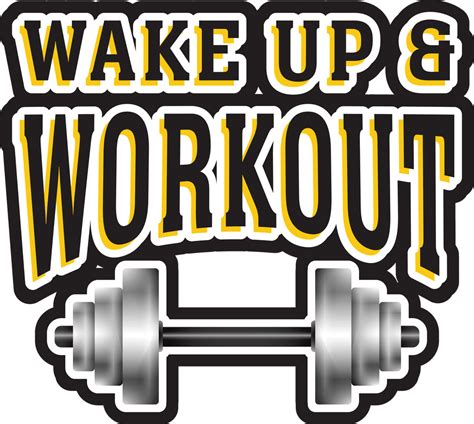Wake Up and Workout Motivational Text Transparent Design