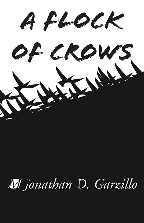 A Flock of Crows eBook : Garzillo, M Jonathan D.: Amazon.in: Kindle Store
