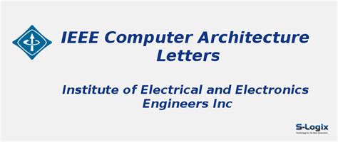 IEEE Computer Architecture Letters - Impact Factor | S-Logix