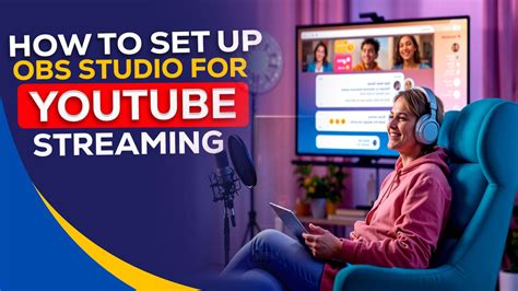 How to Set Up OBS Studio for YouTube Streaming – Smart Infovision ...