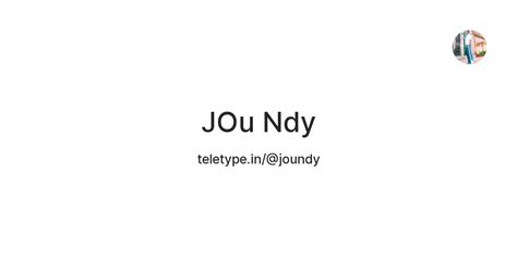 JOu Ndy — Teletype