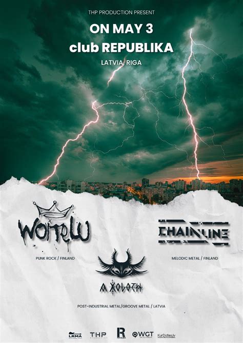 Chainline(FI) / Woitelu(FI) / A XOLOTH(LV) , Republika, Mazā Pils iela ...