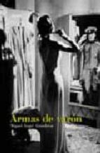 ARMAS DE VARON: MUJERES QUE SE HICIERON PASAR POR HOMBRES | Miguel ...