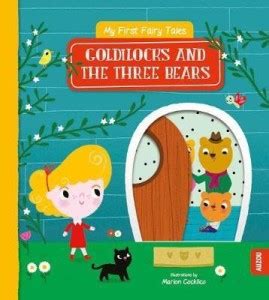 My First Fairy Tales: Goldilocks and the Three Bears: Buy My First ...
