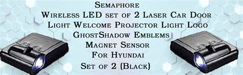 Semaphore - Wireless LED Laser Car Door Light Welcome Projector Light ...