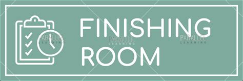Finishing Room | Finishing Room signage