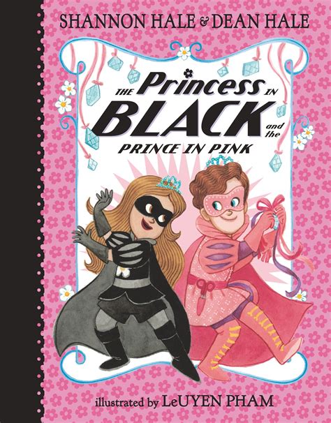 The Princess in Black and the Prince in Pink by Shannon Hale | Goodreads