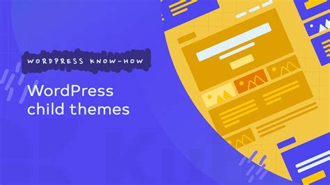 WordPress Child Themes: What about Them? | Kubio blog