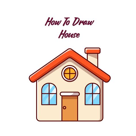 How To. Draw A House at Mickey Munos blog