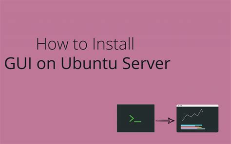 Image result for Add a GUI to Ubuntu Server