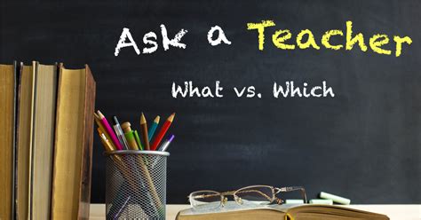 What vs. Which