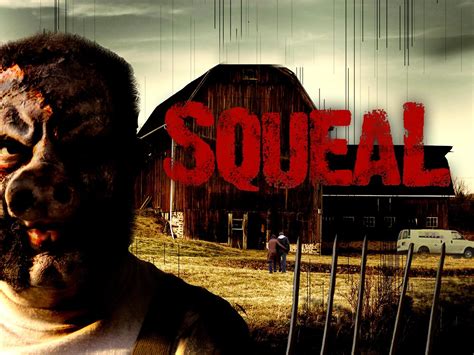Squeal (2008) - Rotten Tomatoes
