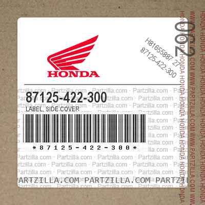 Honda 87125-422-300 - LABEL, SIDE COVER | Partzilla.com