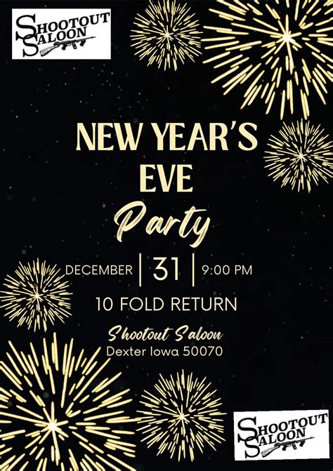 New Years Eve—SHOOTOUT SALOON , 3571 310th St, Dexter, IA, 31 December ...
