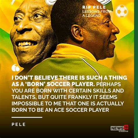 'Pele Will Never Die' - A Look at Legend's Best Life Lessons - News18