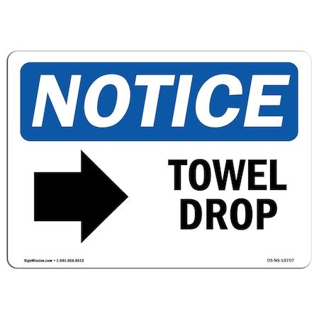 Signmission OSHA Notice Sign, 18" Height, Rigid Plastic, Towel Drop ...