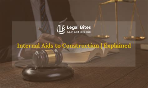 Internal Aids to Construction | Explained
