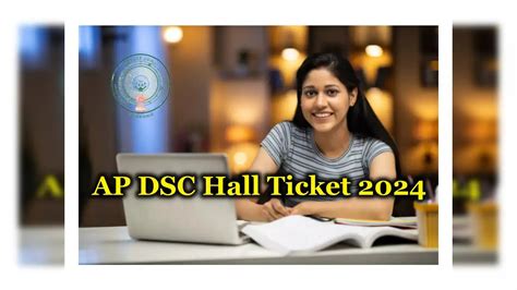 AP DSC Hall Ticket 2024 : నేడు ఏపీ డీఎస్సీ 2024 హాల్‌టికెట్లు విడుదల ...