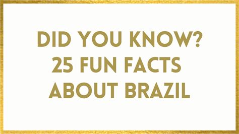 Facts About Brazil - 25 Fun Brazil Facts That Will WOW You!