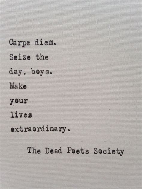 Dead Poets Society Quotes Carpe Diem Quarterly Dead Poet Society Post
