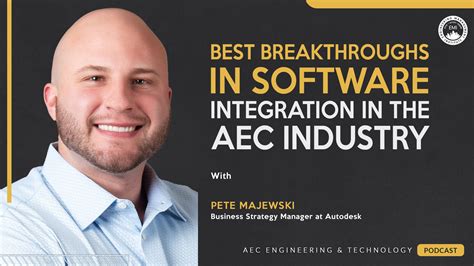 Best Breakthroughs in Software Integration in the AEC Industry - Ep 072