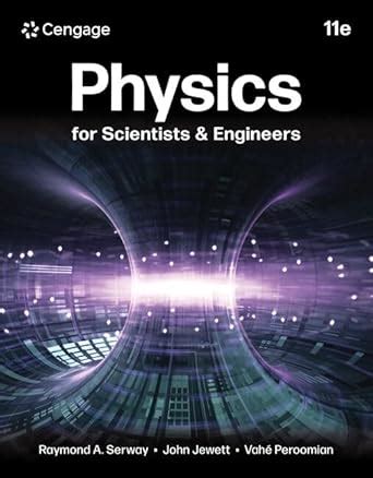 Buy Physics for Scientists & Engineers, 11th Edition Book Online at Low ...