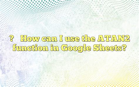 Image result for Atan2 Function Plot