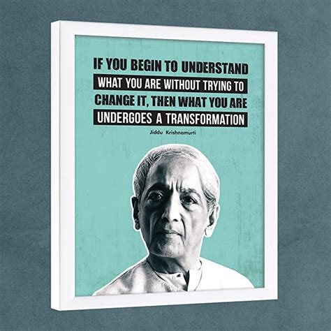 Chaka Chaundh - Jiddu Krishnamurti Quotes Poster - motivational quotes ...