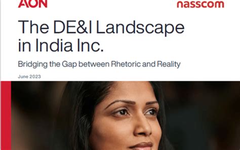 The DE&I Landscape in India Inc.: Bridging the Gap between Rhetoric and ...