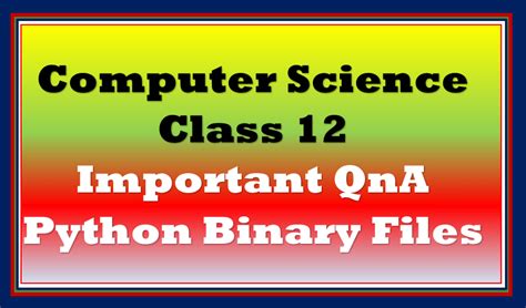 Image result for Binary File Handling in Python Class 12