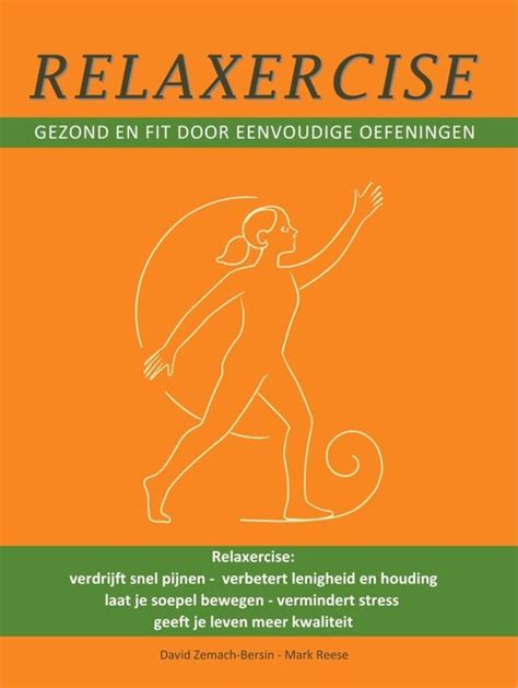 Relaxercise, David Zemach-Bersin | 9789085485605 | Boeken | bol