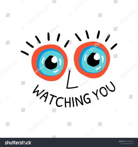 Im Watching You Eyes