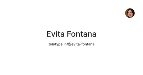 Evita Fontana — Teletype