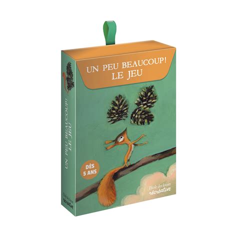 Un peu, beaucoup ! Le jeu | L'école des loisirs, Maison d'Édition Jeunesse