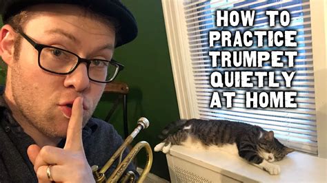 How to Practice Trumpet Quietly at Home - YouTube