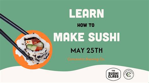 Sushi Making Class at Concentric Brewing Co., Concentric Brewing ...