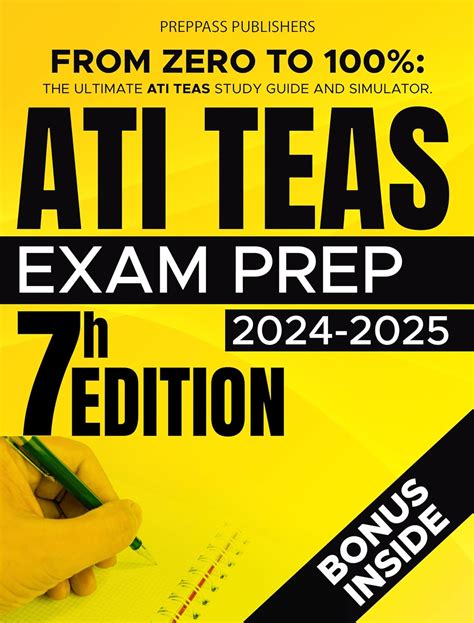 ATI TEAS EXAM PREP: Your Comprehensive Study Guide to Ace the ATI TEAS ...