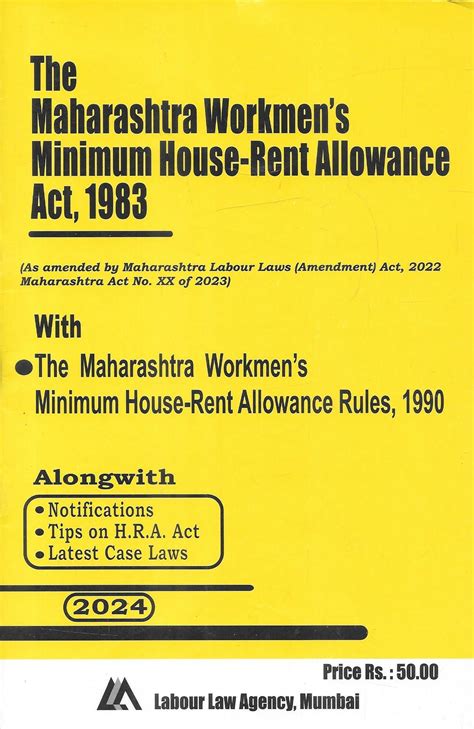 The Maharashtra Workmen's Minimum House-Rent Allowance Act , 1983 – M&J ...