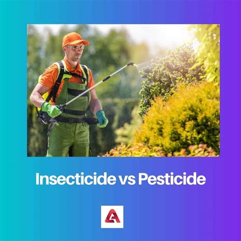 Insecticide vs Pesticide: Difference and Comparison