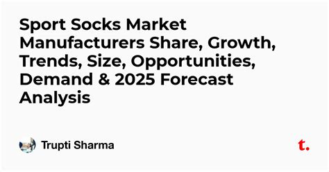 Sport Socks Market Manufacturers Share, Growth, Trends, Size ...