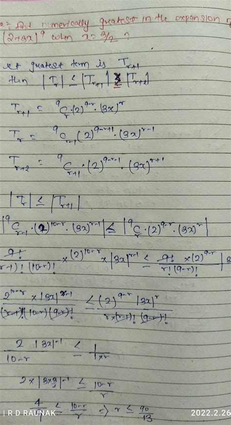 Find the numerically greatest term in the expansion of (2+3x)^10 whenx ...