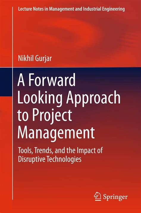 Buy A Forward Looking Approach to Project Management: Tools, Trends ...
